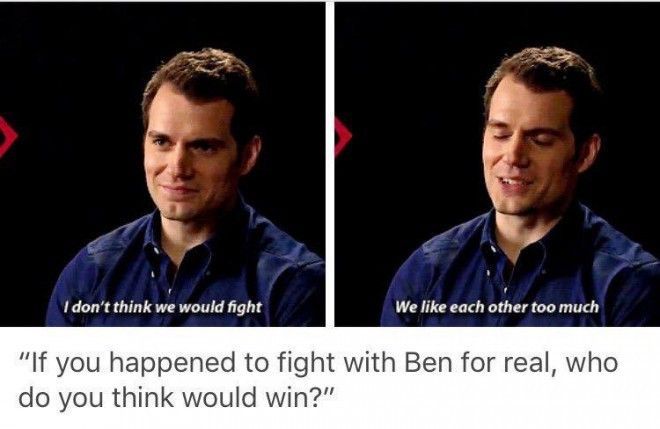 "Giả dụ phải đánh nhau với Ben thì anh có nghĩ mình thắng được không?" "Tôi không nghĩ chúng tôi sẽ đánh nhau đâu, vì hai người thích nhau quá mà".