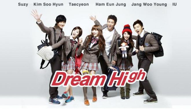 Và Dream high.