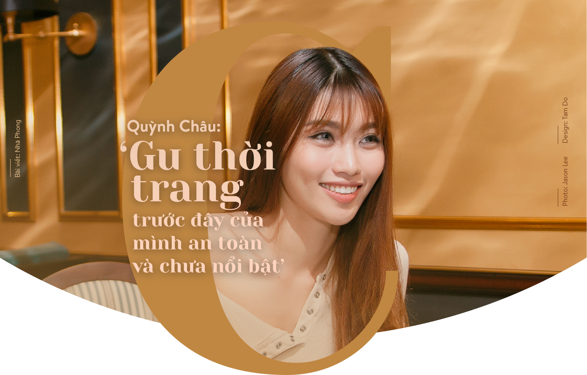 Quỳnh Châu: 'Gu thời trang trước đây của mình an toàn và chưa nổi bật' Ảnh 1