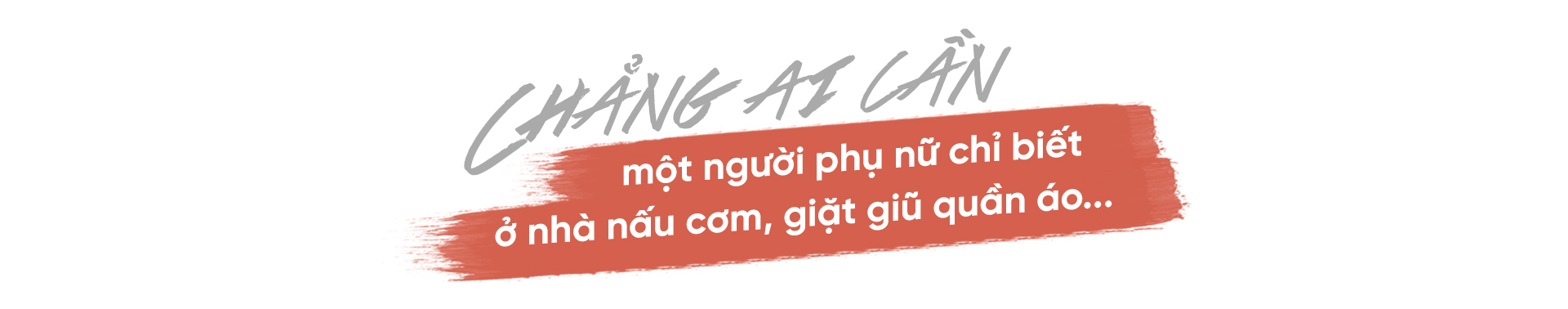 Ngô Kiến Huy: 'Giờ chẳng ai cần một người phụ nữ chỉ biết ở nhà nấu cơm, giặt giũ quần áo…' Ảnh 7