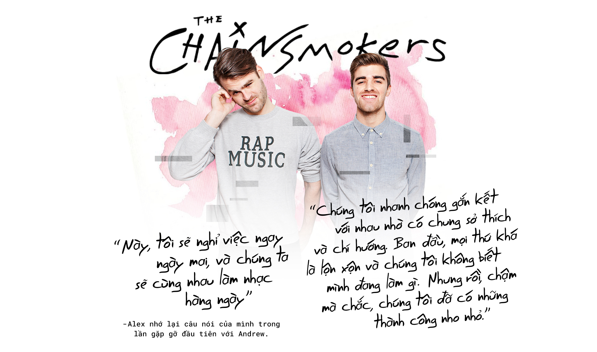 The Chainsmokers: Không phải là sao băng với chỉ 1 hit thành công rồi biến mất!