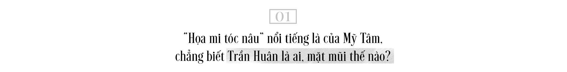 Tác giả 'Họa mi tóc nâu' - Trần Huân với câu chuyện ngược 2018: ở trọ, đi hát cát sê… 100 ngàn Ảnh 3