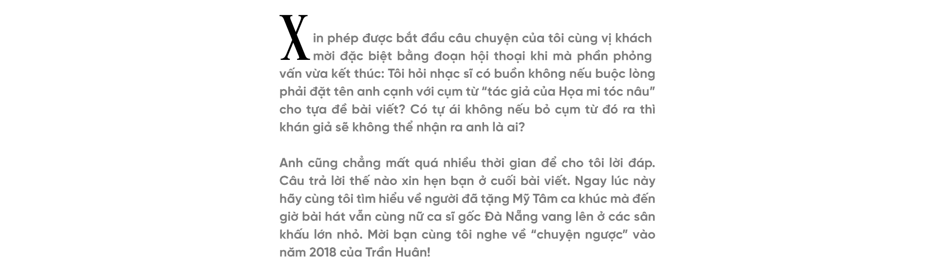 Tác giả 'Họa mi tóc nâu' - Trần Huân với câu chuyện ngược 2018: ở trọ, đi hát cát sê… 100 ngàn Ảnh 2