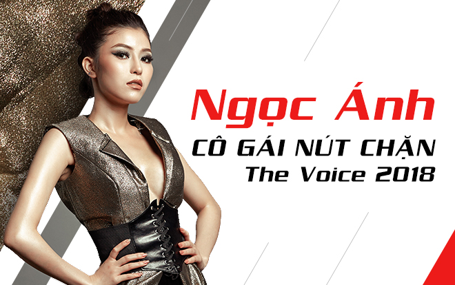 Ngọc Ánh: Từ mức catse 200,000 đầu tiên đến 'cô gái nút chặn' của The Voice 2018 Ảnh 2
