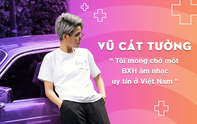 Vũ Cát Tường: 'Tôi mong chờ một BXH âm nhạc uy tín ở Việt Nam' Ảnh 2