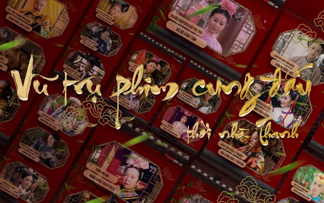 Bộ ảnh gia phả vũ trụ cung đấu của ‘Diên Hi công lược’, Như Ý và Chân Hoàn truyện Ảnh 2