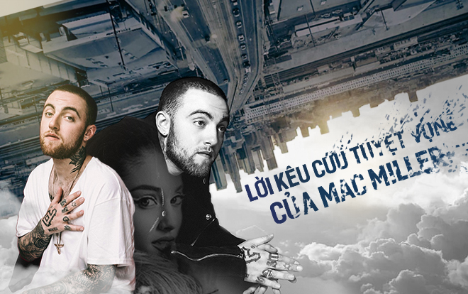 Lời kêu cứu tuyệt vọng của Mac Miller! Ảnh 2
