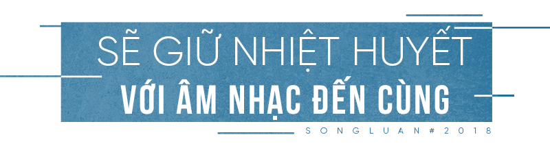 Song Luân: 'Tôi vẫn chờ đợi một giải thưởng âm nhạc xuất sắc cho công sức bao năm qua' Ảnh 6