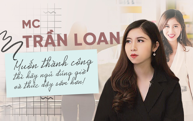 MC trẻ Trần Loan: 'Muốn thành công hãy đi ngủ đúng giờ và thức dậy sớm hơn' Ảnh 2