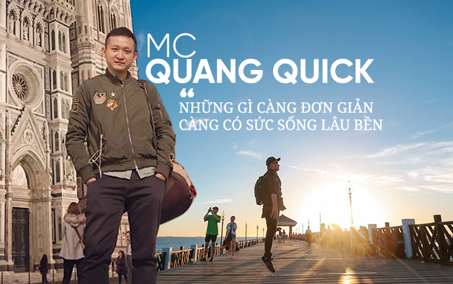 MC Quang Quick và 20 năm Quick & Snow show: Cảm xúc là vấn đề muôn thuở, những gì càng đơn giản càng dễ tồn tại Ảnh 2