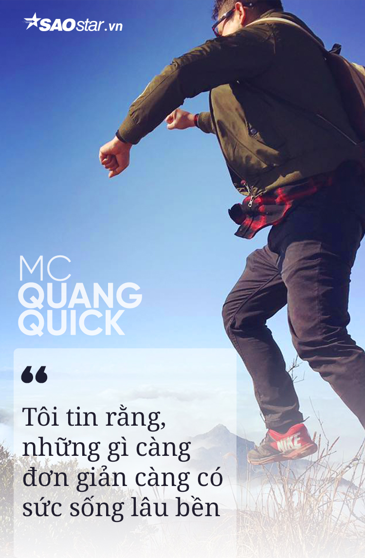 MC Quang Quick và 20 năm Quick & Snow show: Cảm xúc là vấn đề muôn thuở, những gì càng đơn giản càng dễ tồn tại