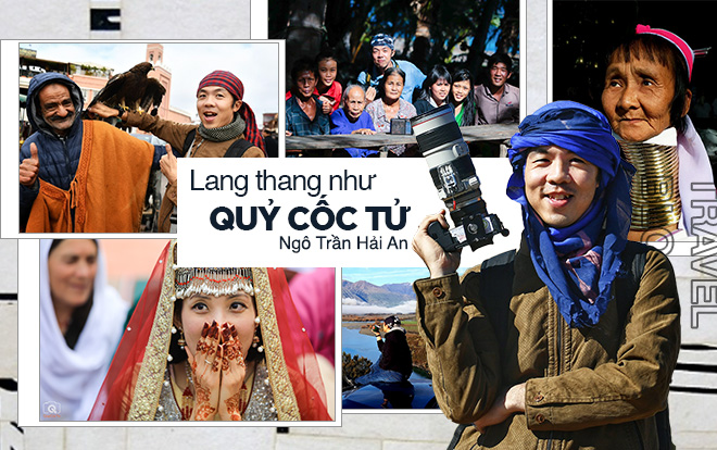 Lang thang như Quỷ Cốc Tử: ‘Xách balo lên và đi, nhưng đừng xách một cái balo vừa mới mua ngoài chợ về và đi’ Ảnh 2