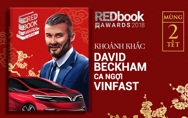 REDbook Tết Kỷ Hợi - Ngôi sao mùng 2 Tết: Chiếc xe hơi Việt đến nỗi David Beckham cũng phải ngợi ca! Ảnh 2