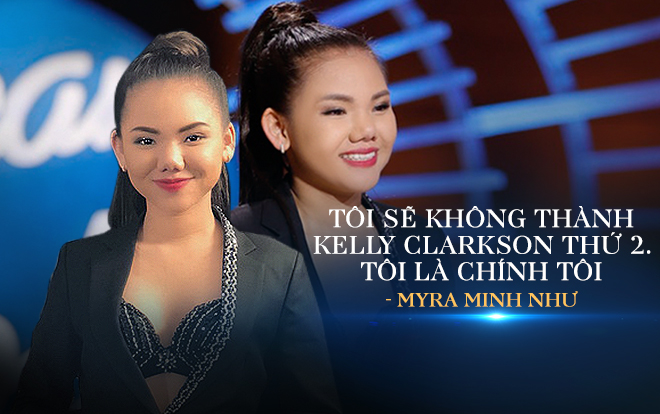 Myra Minh Như: Tôi sẽ không trở thành Kelly Clarkson thứ 2, tôi là chính tôi! Ảnh 2