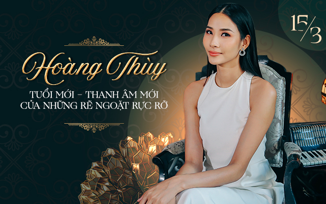 Hoàng Thùy: Tuổi mới - Thanh âm mới của những rẽ ngoặt rực rỡ Ảnh 2