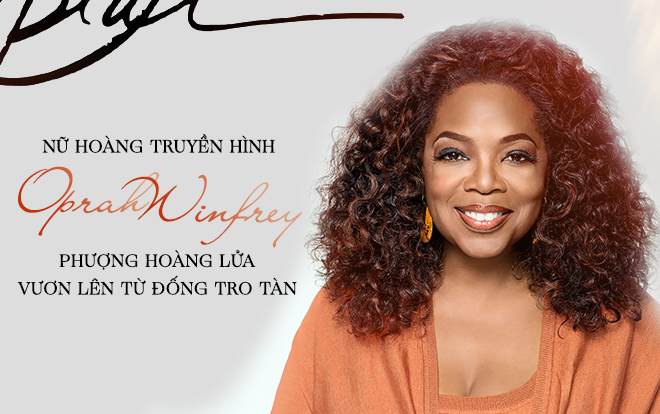 Nữ hoàng truyền hình Oprah Winfrey cùng 3 tỷ USD: Khi phượng hoàng vươn lên từ đống tro tàn Ảnh 2