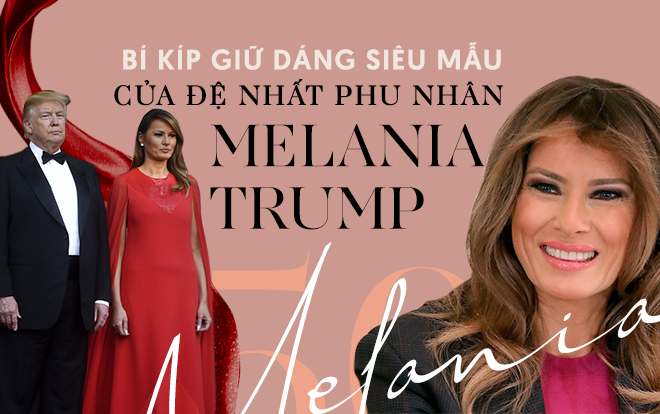 Đệ nhất phu nhân Melania Trump làm những gì để giữ dáng siêu mẫu ở tuổi 50? Ảnh 2