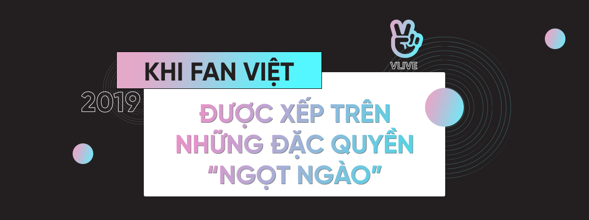 VLive 2019: Những con số biết nói đến từ nghệ sĩ và người hâm mộ Ảnh 21