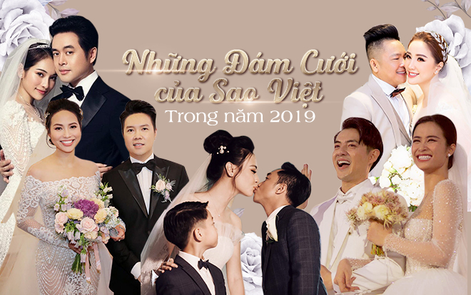 Những đám cưới đình đám gây xôn xao cả showbiz Việt trong năm 2019 Ảnh 2