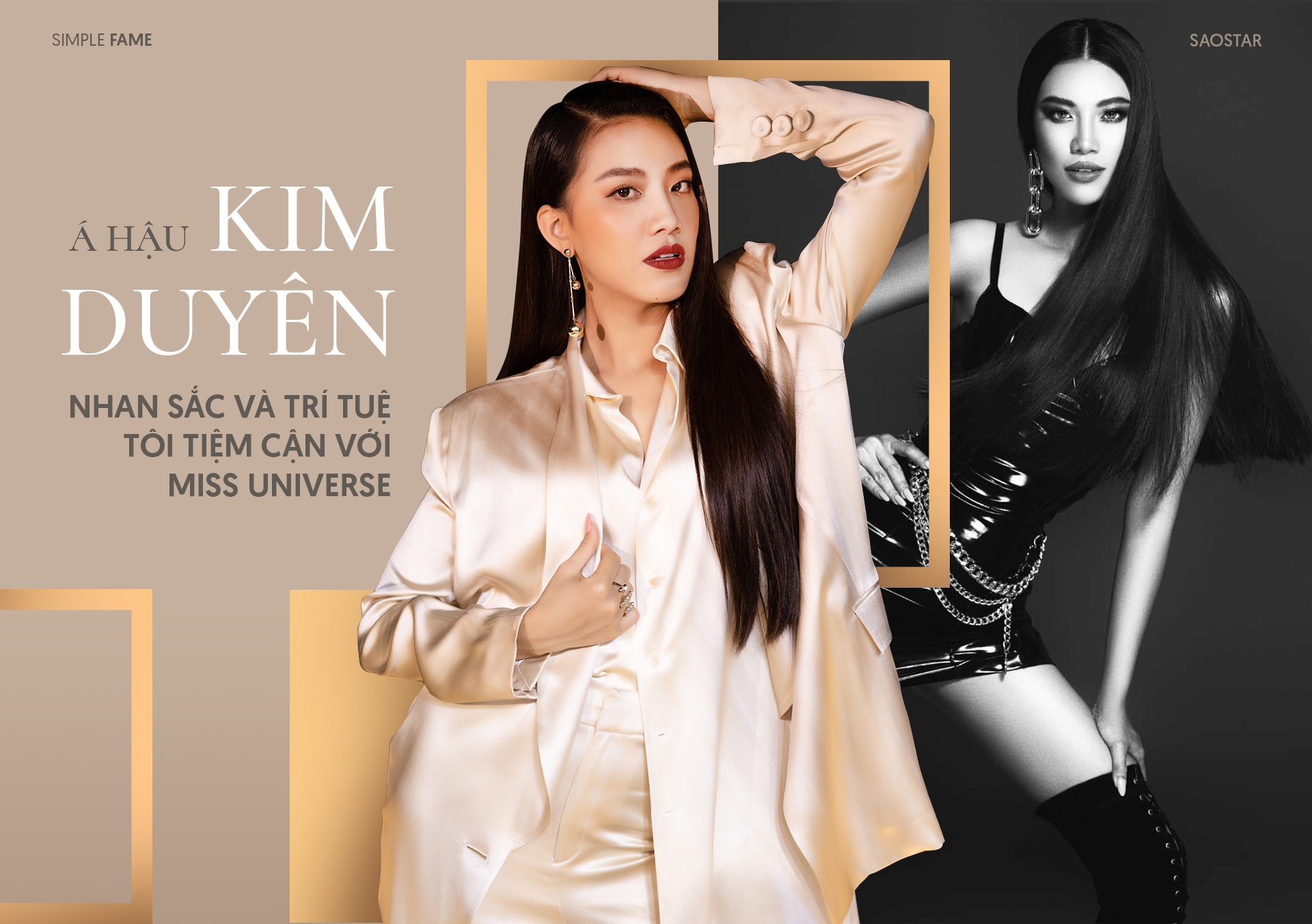 Á hậu Kim Duyên: Nhan sắc và trí tuệ tôi tiệm cận với Miss Universe