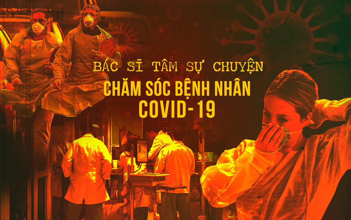 Bác sĩ tâm sự chuyện chăm sóc bệnh nhân COVID-19: '10, 20, 30 giây. Tôi ngỡ như mình bị phơi nhiễm phóng xạ vậy' Ảnh 2