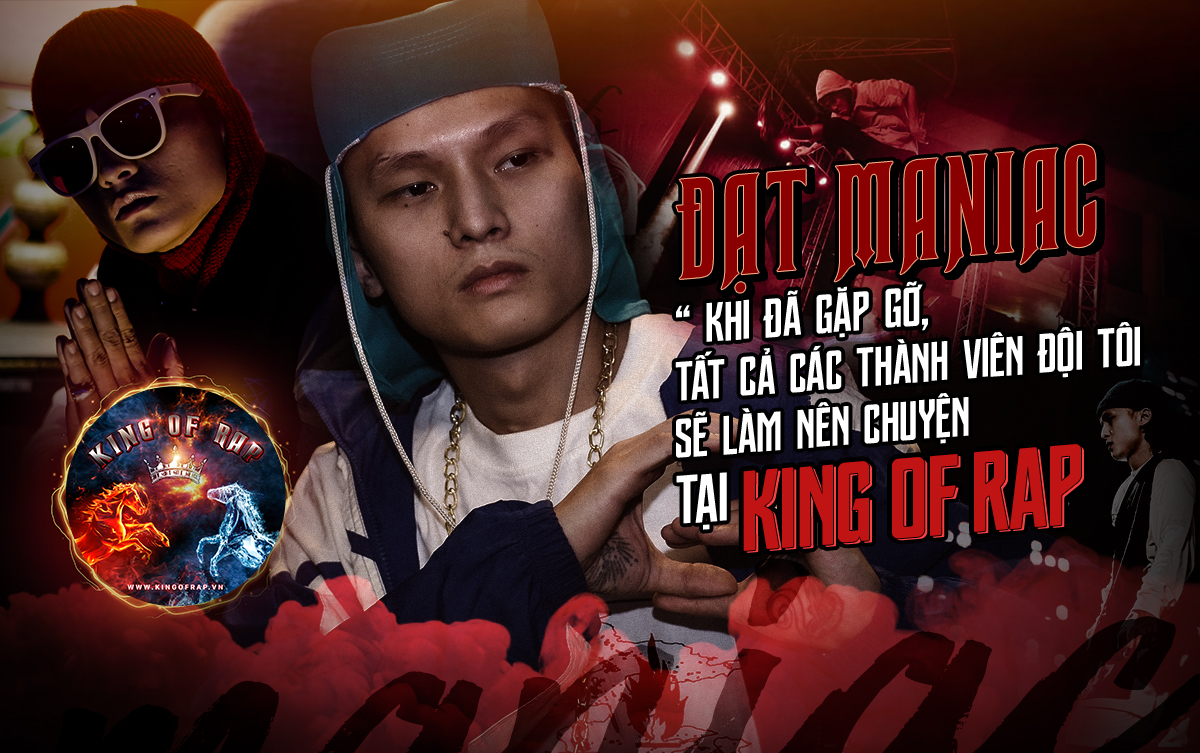 Datmaniac: 'Đến với King Of Rap, không phải bất kỳ ai mà chính nhạc Rap mới là Vua' Ảnh 2
