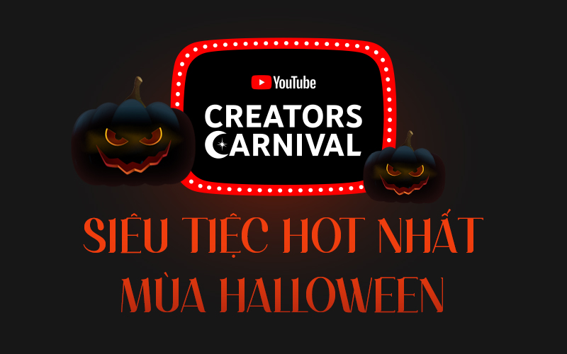 'Đột nhập' Youtube Creators Carnival: Vì sao là sự kiện đỉnh nhất mùa Halloween? Ảnh 2