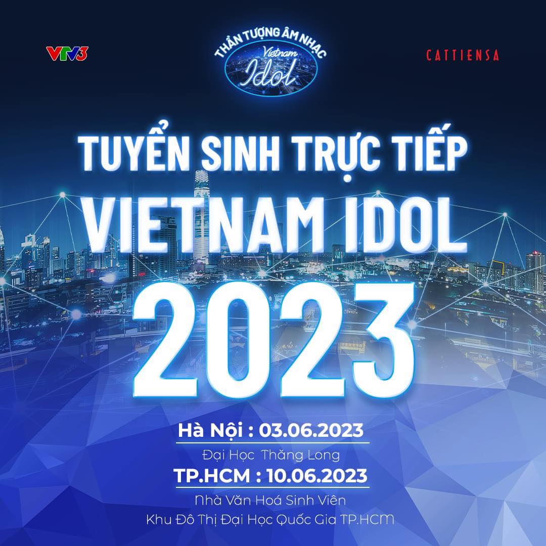 Bạn có hẹn với tuyển sinh Vietnam Idol 2023 Thời gian, địa điểm đã rõ