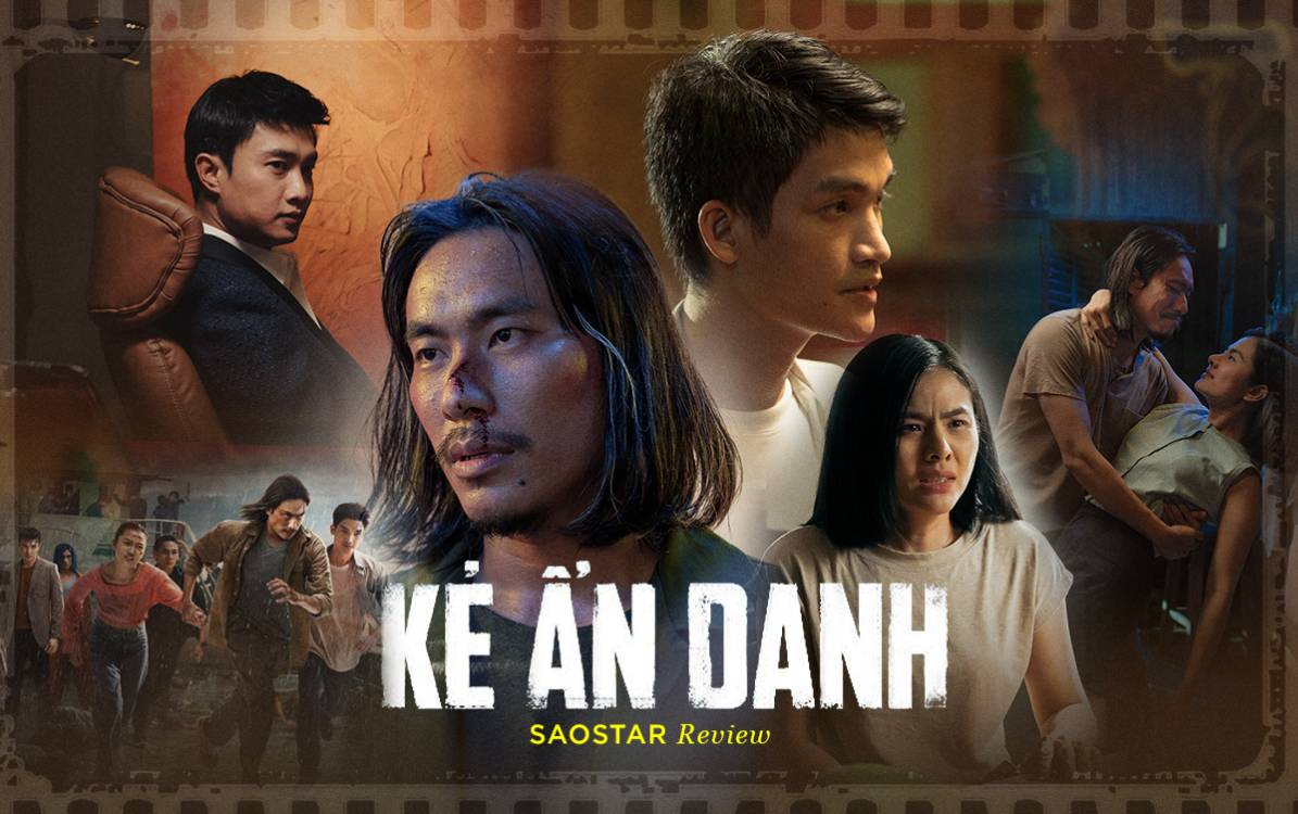 Review] Kẻ Ẩn Danh: Tất cả đều ổn trừ kịch bản
