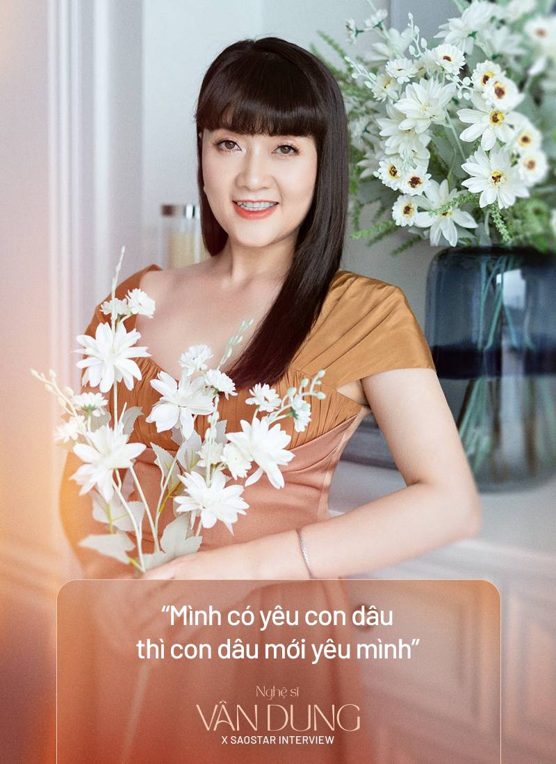 ​​Nghệ sĩ Vân Dung: 'Con dâu tôi không cần xinh, chỉ cần có hiếu và ngoan' Ảnh 6