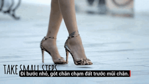 Đừng nghĩ bạn đi cao gót đúng cách cho tới khi đọc bài viết này!
