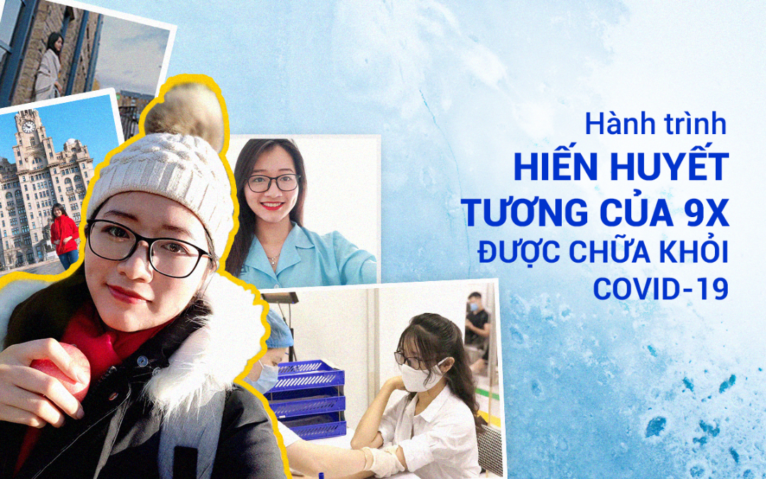 Hành trình hiến huyết tương của cô gái trẻ vừa được chữa khỏi COVID-19 Ảnh 2
