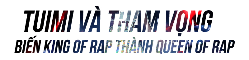 Hành trình đến ngôi vị Á quân King Of Rap của Tuimi: Nhân tố bí ẩn chính thức trở thành Queen Of Rap Ảnh 1