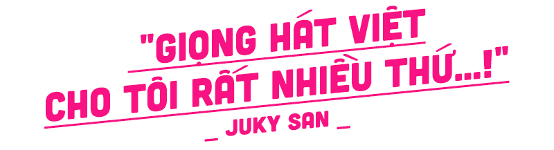 Juky San: 'Tôi tôn trọng Phí Phương Anh và Chi Pu' Ảnh 1