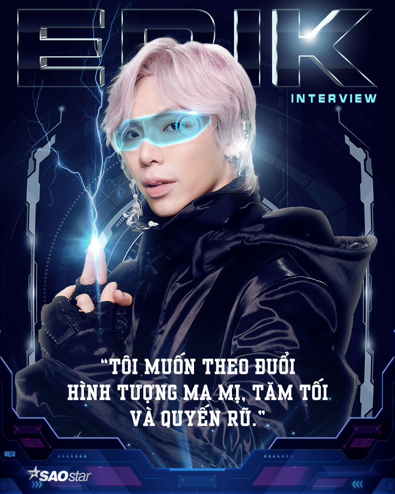 Erik: 'Chị Hòa Minzy bảo The Heroes là cuộc thi dành cho tôi' Ảnh 8