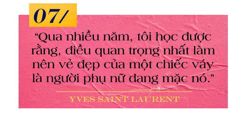 7 phát ngôn thời trang bất hủ dành cho phái đẹp của Yves Saint Laurent Ảnh 14