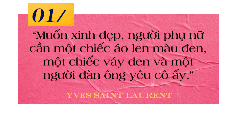 7 phát ngôn thời trang bất hủ dành cho phái đẹp của Yves Saint Laurent Ảnh 2