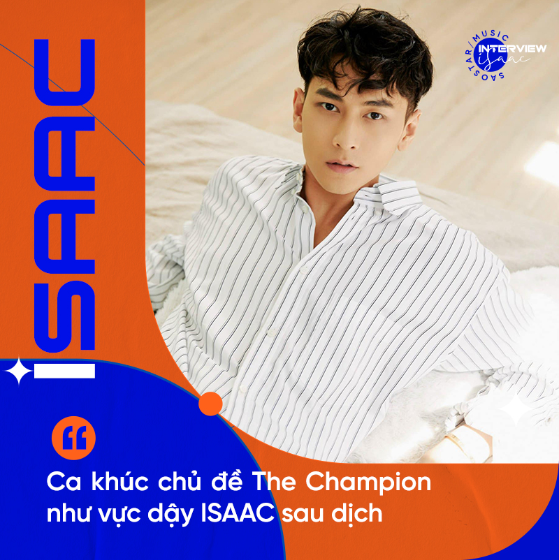 ISAAC: 'Nếu tôi không còn năng lượng để truyền đạt cho khán giả, thì người khác sẽ làm' Ảnh 8