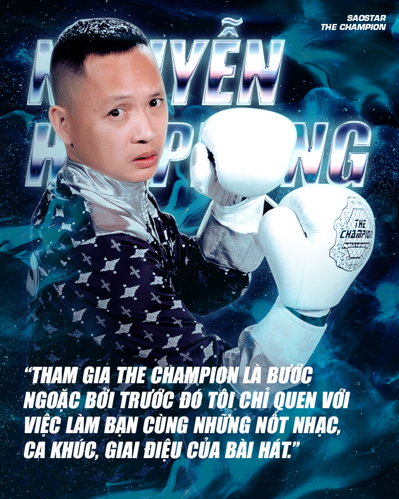 Nhạc sĩ Nguyễn Hải Phong: Chỉ quen với việc sáng tác bài hát, xem The Champion như bước ngoặt Ảnh 6