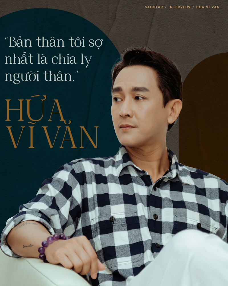 Hứa Vĩ Văn: 'Ngoài tài năng, người nghệ sĩ cần có sự chịu đựng, hy sinh rất lớn' Ảnh 6