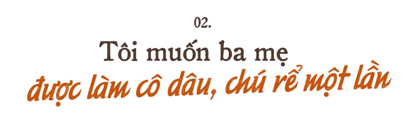 Chuyện sau tấm ảnh cưới của vợ chồng 'chàng' mù U80: 'Tôi muốn ba mẹ được làm cô dâu, chú rể một lần' Ảnh 4