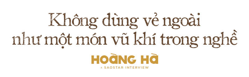 Diễn viên Hoàng Hà: 'Không dùng vẻ ngoài như một món vũ khí trong nghề' Ảnh 1