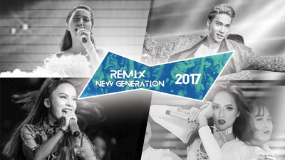 Nhìn lại mùa Remix New Generation 2017: 'Remix không phải chỉ để vui…'