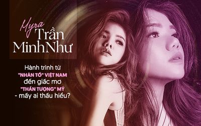 Myra Trần Minh như: Chặng đường từ 'Nhân tố' Việt Nam đến giấc mơ 'Thần tượng' Mỹ - mấy ai hiểu thấu?