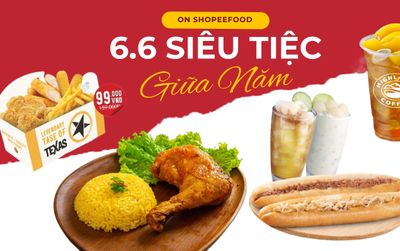 Mua 1 được 2 cũng thường, ShopeeFood 6.6 chơi lớn tung hẳn siêu deal Mua 2 được 4