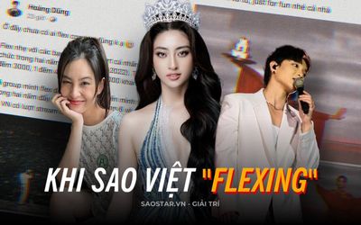 Dàn sao Việt thi nhau 'flex đến hơi thở cuối cùng', ai mới là 'trùm cuối'?