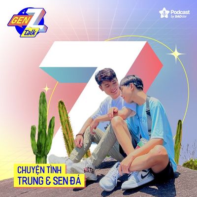 Chuyện tình Trung & Sen Đá: Cặp đôi GenZ 'triệu view', comeout nhờ TikTok!