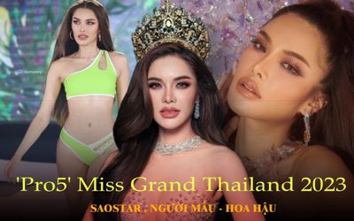 'Soi' pro5 thành tích 'khủng' của Miss Grand Thailand 2023, có 1 điều trùng với Engfa Waraha?