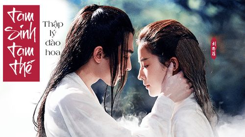 'Tam sinh tam thế: Thập lý đào hoa' bản điện ảnh sắp chiếu tại Việt Nam