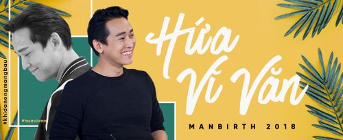 Hứa Vĩ Văn: 'Tham gia Manbirth, có rất nhiều khán giả inbox nhờ tôi tư vấn chuyện gia đình, con cái'